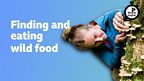Finding and eating wild food